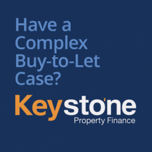 Square graphic (600×600) with a dark blue background. Large light blue headline text reads “Have a Complex Buy-to-Let Case?” In the lower half, a “Keystone” wordmark appears in orange and white with smaller white text underneath reading “Property Finance