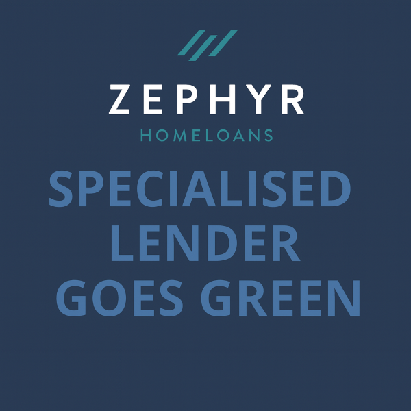 A 600x600 promotional graphic with a dark blue background using the brand palette (Light Blue and Dark Blue. The Zephyr Homeloans logo appears at the top in its original teal and dark branding colours. Beneath it, the headline “ZEPHYR HOMELOANS” is set in Open Sans, followed by large centred text reading “SPECIALISED LENDER GOES GREEN” in contrasting blue tones.