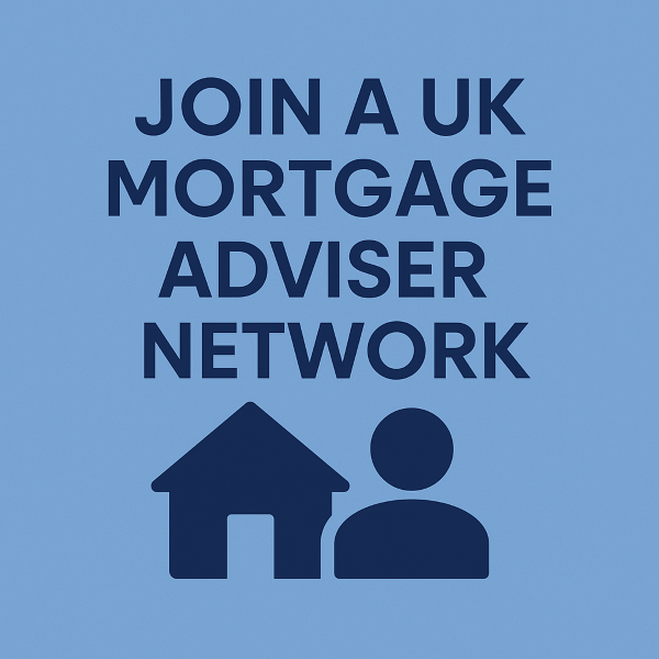 A square graphic in branded colours light blue and dark blue showing the text “Join a UK Mortgage Adviser Network” above simple dark blue icons of a house and a person.