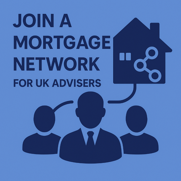 Digital flat design in navy and blue featuring the text “Join a Mortgage Network for UK Advisers” with three silhouettes representing advisers connected to a house icon symbolising a mortgage network.