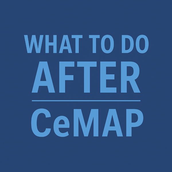 A square blue graphic featuring the text “What to Do After CeMAP” in bold, light blue lettering, arranged in three centered lines with a thin horizontal divider beneath the word “After,
