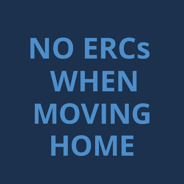 Square graphic (600×600) with a dark blue background and large light blue text reading “NO ERCs WHEN MOVING HOME” centered across four lines.