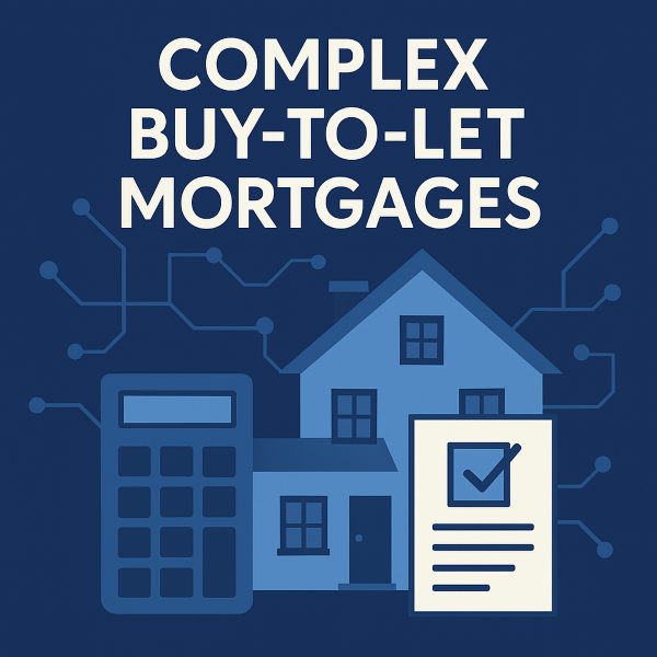 A square blue graphic featuring the title "Complex Buy-to-Let Mortgages" in bold white text above a stylised blue house, calculator, and document icon, all illustrated in flat design